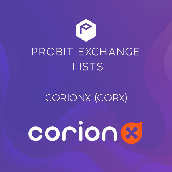 CorionX to be listed on Probit Exchange
